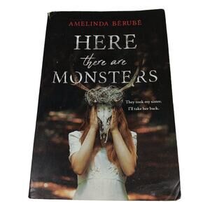 Book Here There Are Monsters by Amelinda Berube Soft Cover